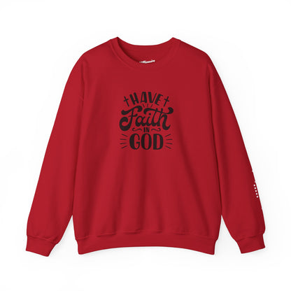 Have Faith in God Crewneck Sweatshirt