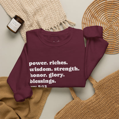 Declaring Your Power. Riches. Wisdom. Strength Crewneck Sweatshirt