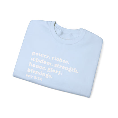 Declaring Your Power. Riches. Wisdom. Strength Crewneck Sweatshirt