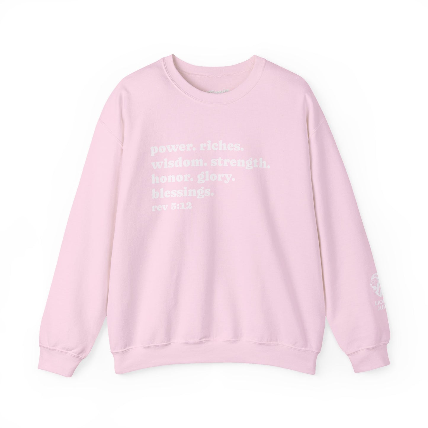 Declaring Your Power. Riches. Wisdom. Strength Crewneck Sweatshirt