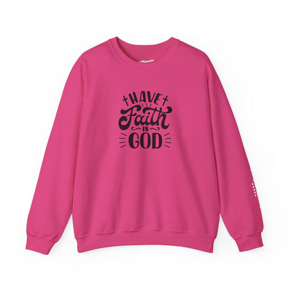 Have Faith in God Crewneck Sweatshirt