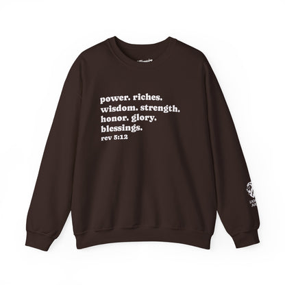 Declaring Your Power. Riches. Wisdom. Strength Crewneck Sweatshirt