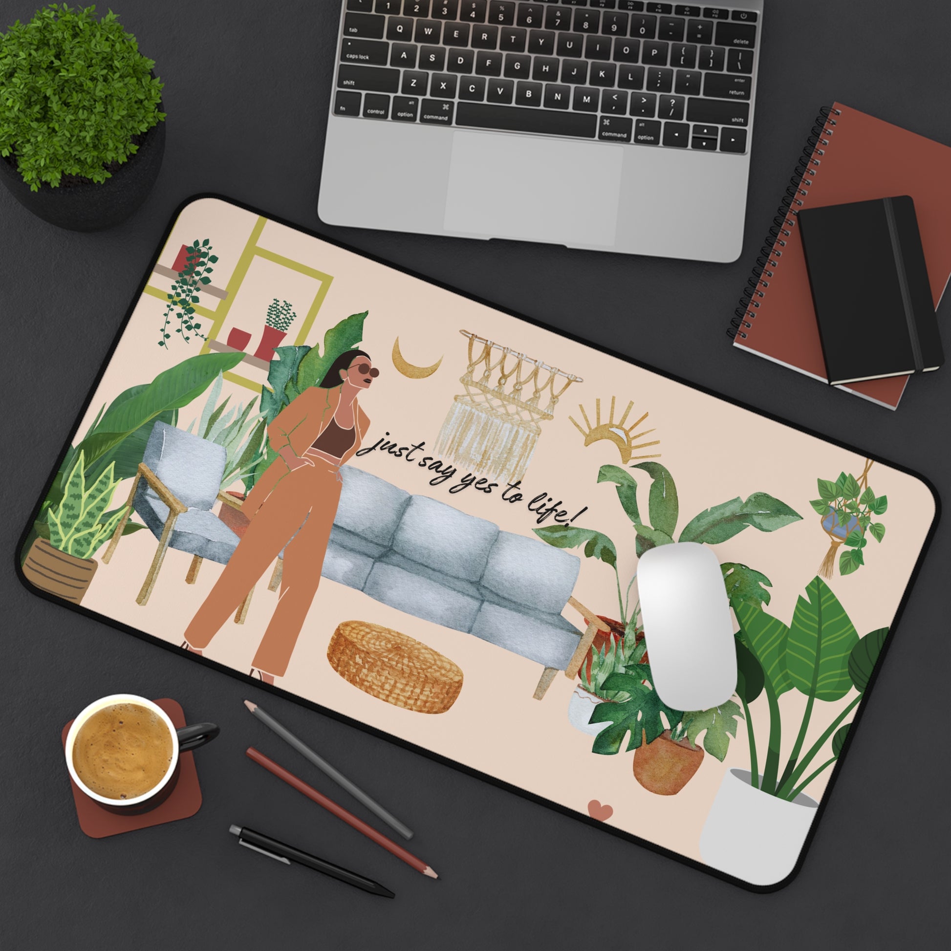 say yes to life desk mat, designed to facilitate our dreams, level up your workstation, nothing is impossible