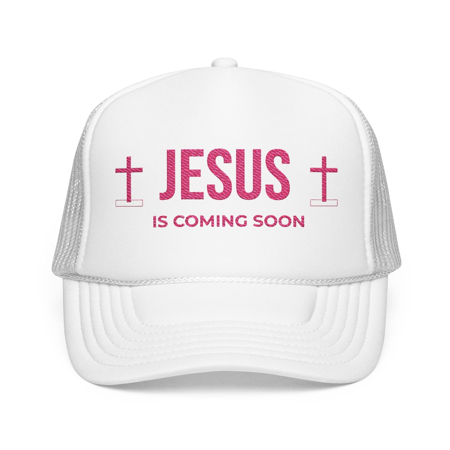 Jesus Is Coming Soon Foam Trucker Hat
