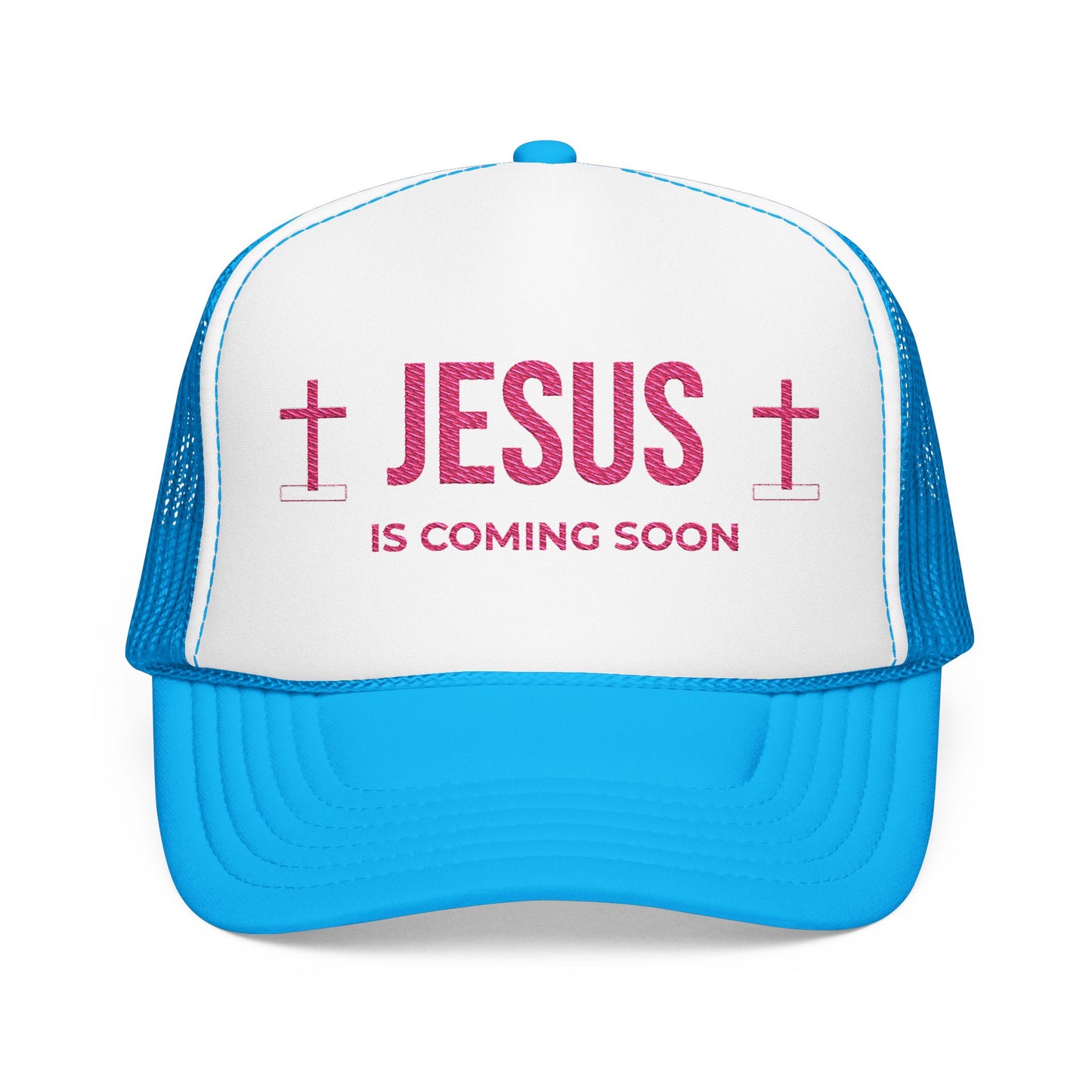 Jesus Is Coming Soon Foam Trucker Hat