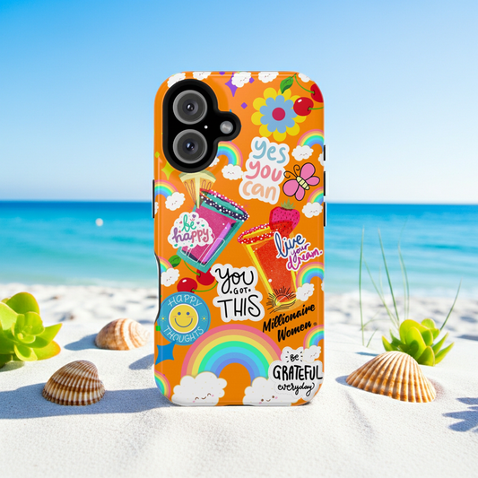 iphone case designed with vibrant orange energy, uplifting quotes like “you got this” and “live your dream,” plus playful rainbows and butterflies 